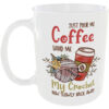 "Pour me Coffee Hand me my Crochet now slowly back away" (Funny Novelty Mug)