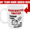 Football Is Life Mug, Personalised with any Team you Want