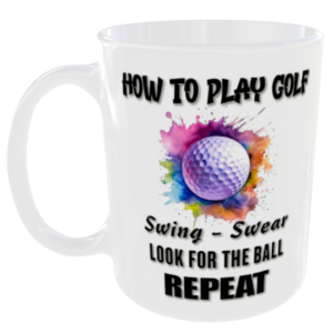 How To Play Golf Funny Mug