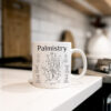 "Palmistry Mug about Palm Reading" (Funny Novelty Mug) Kitchen Mug View
