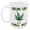 Skin Up and Chill Out, Marijuana Novelty Mug