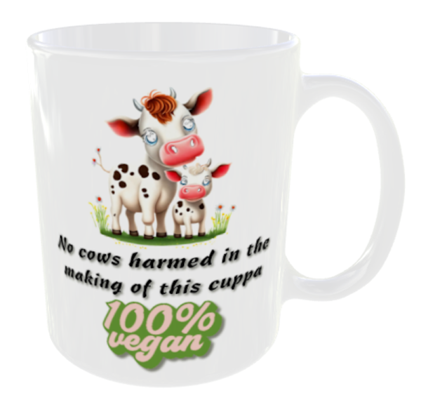 "No cows harmed in the making of this cuppa 100% Vegan" Ceramic Vegan Mug 3