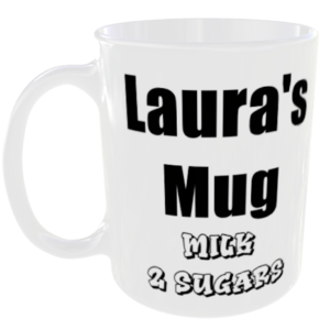 Any Name Personalised for free plus any Milk and Sugar options Mug