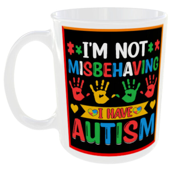 10 I'm not misbehaving i have autism