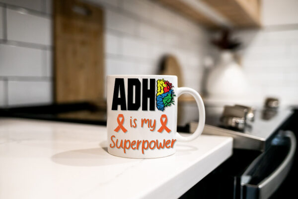 "ADHD is my Superpower" (Awareness Mug) Attention Deficit Hyperactivity kitchen view