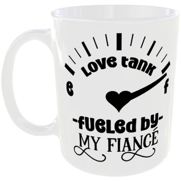 "Love tank Mugs" My Fiance