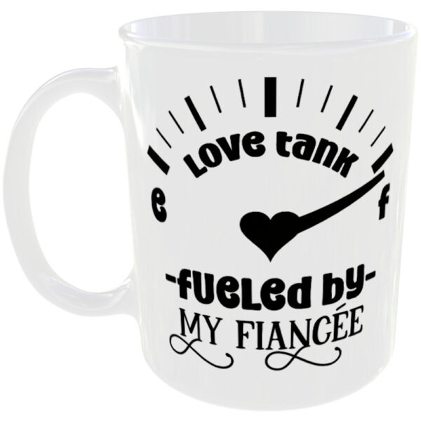 "Love tank Mugs" My Fiancee