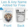 "Any Name Personalised on an Leo Star Sign Mug" (Zodiac Mug - Personalised any name for Free)