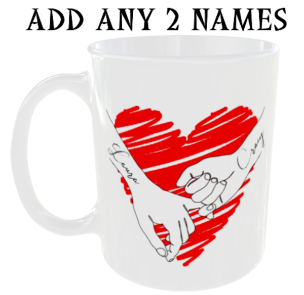 "Love heart holding hands" Mug Any 2 Names Added Free (Personalised Love Mug) Any names added free