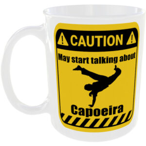 Capoeira - Funny Gift Mug