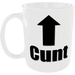 Cunt - Insult Gift Mug