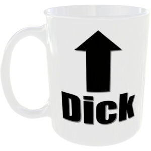 Dick - Insult Gift Mug