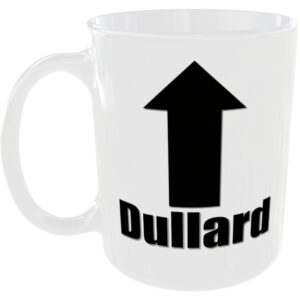 Dullard - Insult Gift Mug