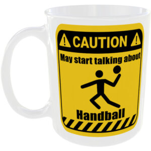 Handball - Funny Gift Mug