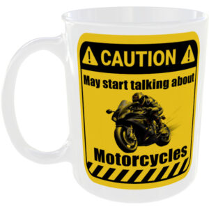 Motorcycles - Funny Gift Mug
