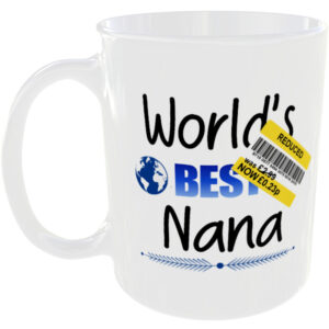 Nana - Funny Fake Reducded Gift Mug