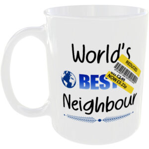 Neighbour - Funny Fake Reducded Gift Mug