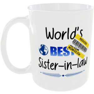 Sister-in-law - Funny Fake Reducded Gift Mug