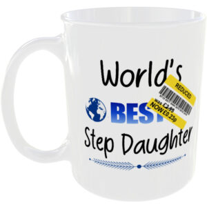 Step Daughter - Funny Fake Reducded Gift Mug
