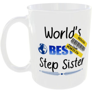 Step Sister - Funny Fake Reducded Gift Mug