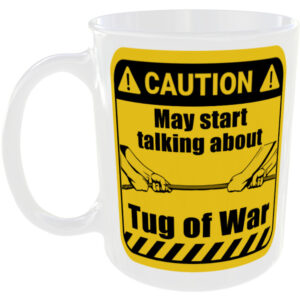 Tug of War - Funny Gift Mug