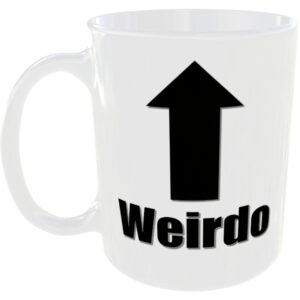 Weirdo - Insult Gift Mug