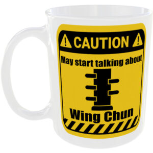 Wing Chun - Funny Gift Mug