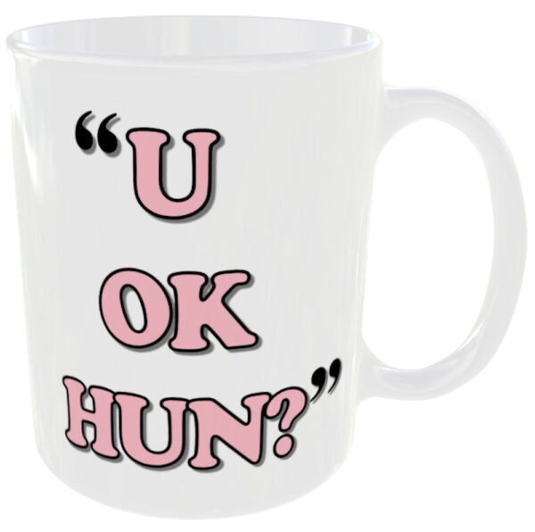 U OK Hun Funny Joke Mug Back View