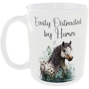 Easily distracted by horses - Horse mug