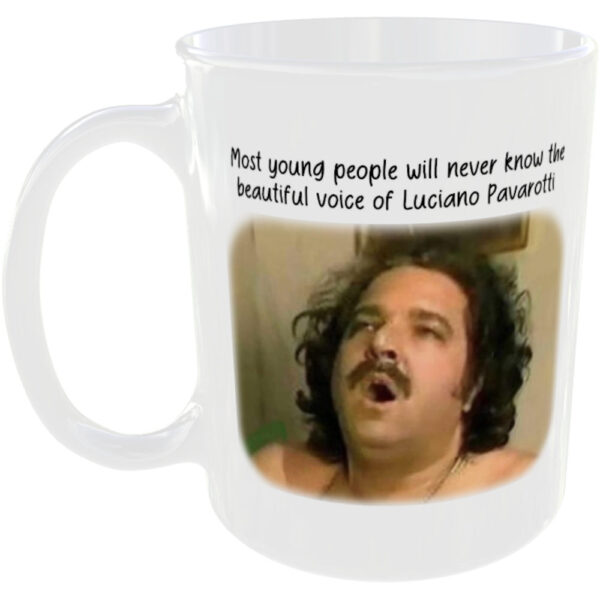 Funny Ron Jeremy as Luciano Pavarotti meme mug