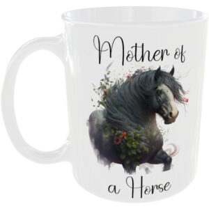 Mother of a horse - Mug