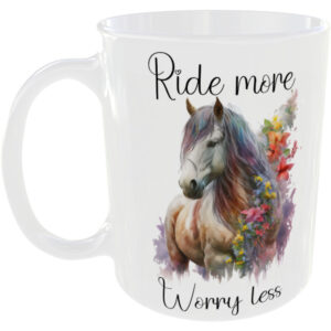 Ride more worry less - Horse mug