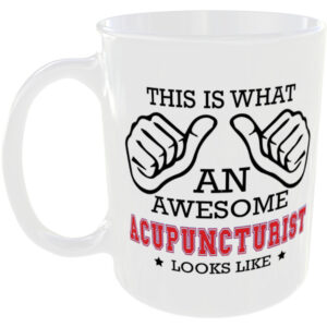 This is what an awesome Acupuncturist looks like - gift mug