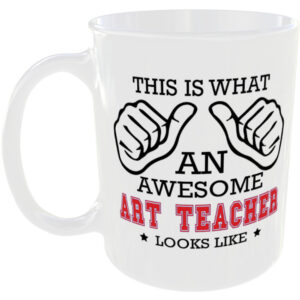This is what an awesome Art Teacher looks like - gift mug