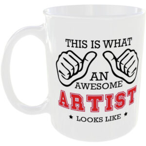 This is what an awesome Artist looks like - gift mug