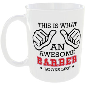 This is what an awesome Barber looks like - gift mug