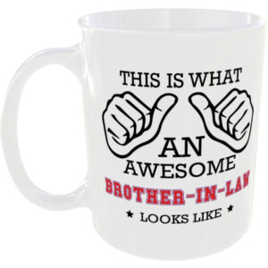 This is what an awesome Brother-in-law looks like - gift mug