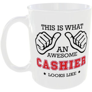 This is what an awesome Cashier looks like - gift mug