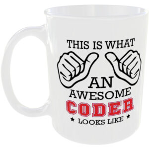 This is what an awesome Coder looks like - gift mug
