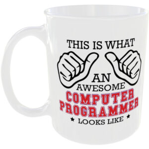 This is what an awesome Computer Programmer looks like - gift mug