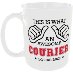 This is what an awesome Courier looks like - gift mug