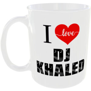 I Love DJ Khaled - Music Mug