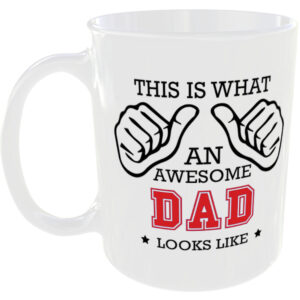 This is what an awesome Dad looks like - gift mug