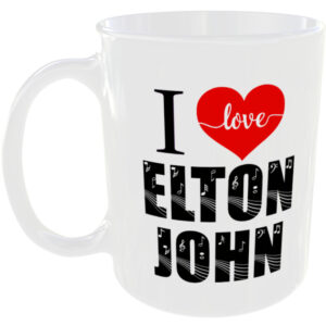 I Love Elton John - Music Mug
