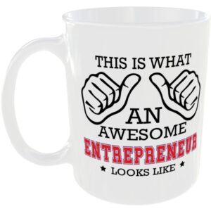 This is what an awesome Entrepreneur looks like - gift mug