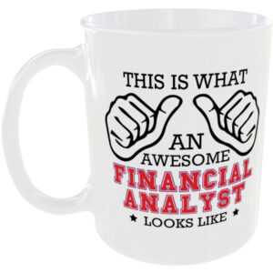 This is what an awesome Financial Analyst looks like - gift mug