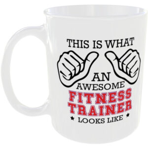 This is what an awesome Fitness Trainer looks like - gift mug