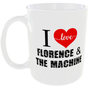 I Love Florence & the Machine - Music Mug