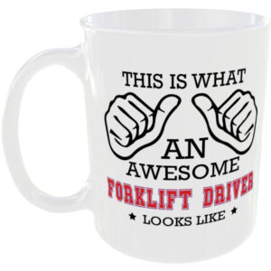 This is what an awesome Forklift Truck Driver looks like - gift mug