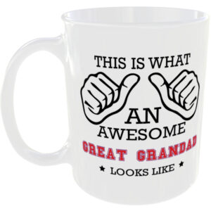 This is what an awesome Great Grandad looks like - gift mug